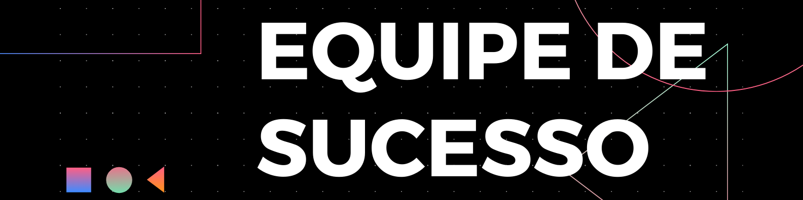 EQUIPE DE SUCESSO.png